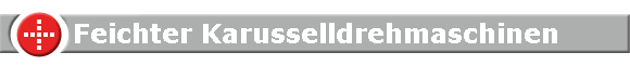 Feichter Karusselldrehmaschinen
